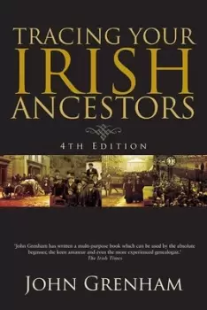 Image of Tracing your Irish ancestors by John Grenham