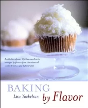 Image of Baking flavor by Lisa Yockelson
