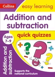 Image of Addition & Subtraction Quick Quizzes Ages 7-9 : Ideal for Home Learning