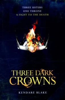 Image of Three Dark Crowns by Kendare Blake Paperback