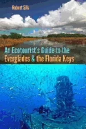 Image of ecotourists guide to the everglades and the florida keys