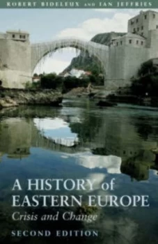 Image of A History of Eastern Europe by Robert Bideleux Book