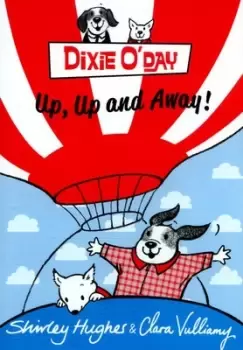 Image of Up up and away by Shirley Hughes