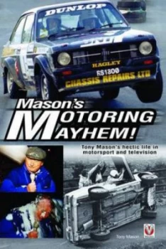 Image of Masons Motoring Mayhem by Tony Mason Hardback