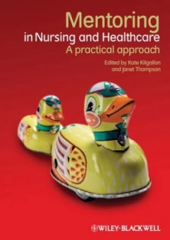 Image of Mentoring in Nursing and Healthcare by Kate Kilgallon Book