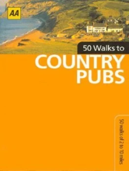Image of 50 Walks to Country Pubs by Aa Publishing Book