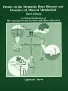 Image of primer on the metabolic bone diseases and disorders of mineral metabolism