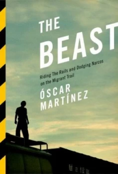 Image of The Beast by Oscar Martinez Paperback