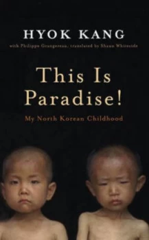 Image of This Is Paradise by Hyok Kang Paperback