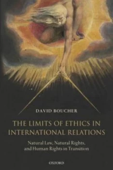 Image of The Limits of Ethics in International Relations by David Boucher Hardback