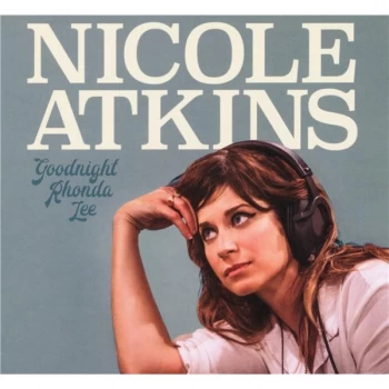 image of Nicole Atkins - Goodnight Rhonda Lee CD