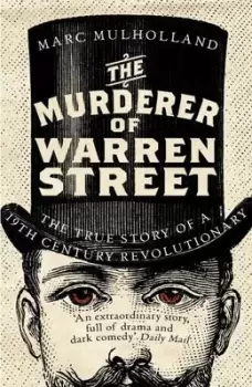 Image of The murderer of Warren Street by Marc Mulholland