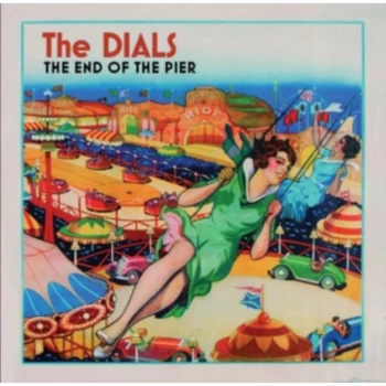 Image of The Dials - The End Of The Pier CD