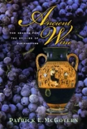 Image of ancient wine the search for the origins of viniculture