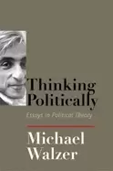 Image of thinking politically essays in political theory