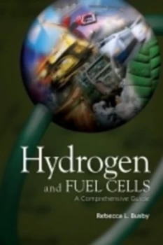 Image of Hydrogen and Fuel Cells by Rebecca L. Busby Hardback