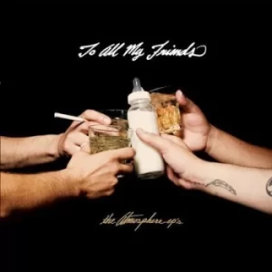 image of To All My Friends by Atmosphere CD Album