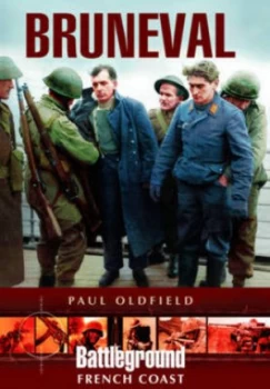 Image of Bruneval by Paul Oldfield Paperback