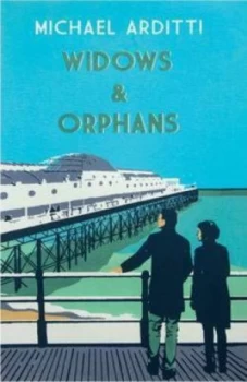 Image of Widows and Orphans by Michael Arditti Book
