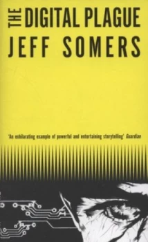 Image of The Digital Plague by Jeff Somers Paperback