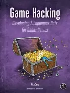 Image of game hacking developing autonomous bots for online games