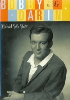 Image of Bobby Darin by Michael Starr Hardback
