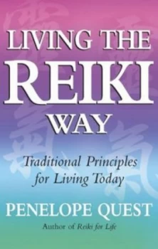 Image of Living the Reiki Way by Penelope Quest Paperback
