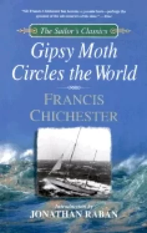 Image of gipsy moth circles the world sir francis chichester and jonathan raban