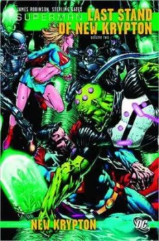 Image of Superman. Volume Two Last Stand of New Krypton by James Robinson Hardback