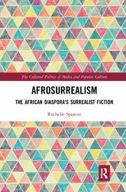 Image of AfroSurrealism The African Diaspora's Surrealist Fiction