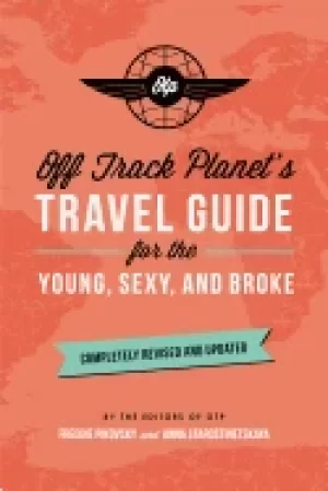 Image of off track planets travel guide for the young sexy and broke completely revi