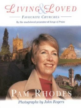 Image of Living and Loved by Pam Rhodes Hardback