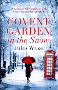 Image of Covent Garden in the snow - Jules Wake - Paperback - Used