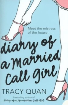 Image of Diary of a Married Call Girl by Tracy Quan Paperback