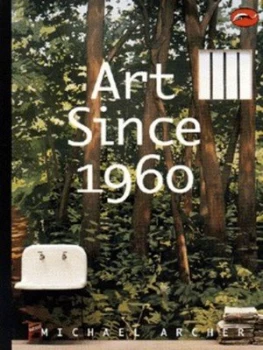 Image of Art since 1960 by Michael Archer Book
