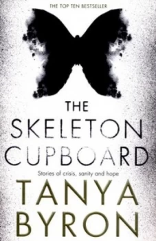 Image of The Skeleton Cupboard by Tanya Byron Paperback