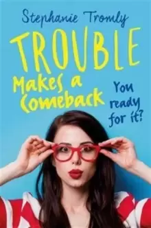 Image of Trouble Makes a Comeback