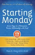 Image of starting monday seven keys to a permanent positive relationship with food