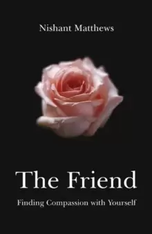 Image of Friend, The - Finding Compassion with Yourself
