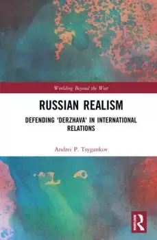 Image of Russian Realism Defending 'Derzhava' in International Relations