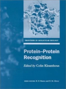 Image of Protein-Protein Recognition by Colin Kleanthous Paperback