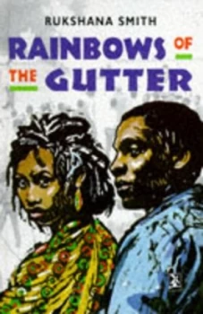 Image of Rainbows of the Gutter by Rukshana Smith Hardback