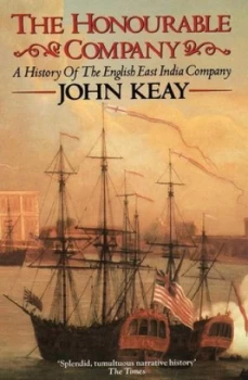 Image of The honourable company by John Keay