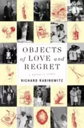 Image of objects of love and regret a brooklyn story