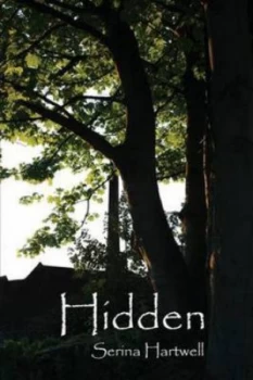 Image of Hidden by Serina Hartwell Paperback
