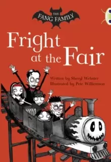 Image of Bug Club Independent Fiction Year Two White A The Fang Family: Fright at the Fair