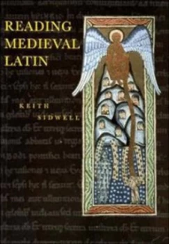 Image of Reading Medieval Latin by Keith Sidwell Paperback