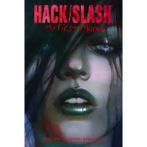 Image of Hack/Slash: My First Maniac Volume 1 TP
