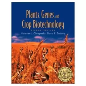 Image of Plants genes and crop biotechnology by Maarten J Chrispeels