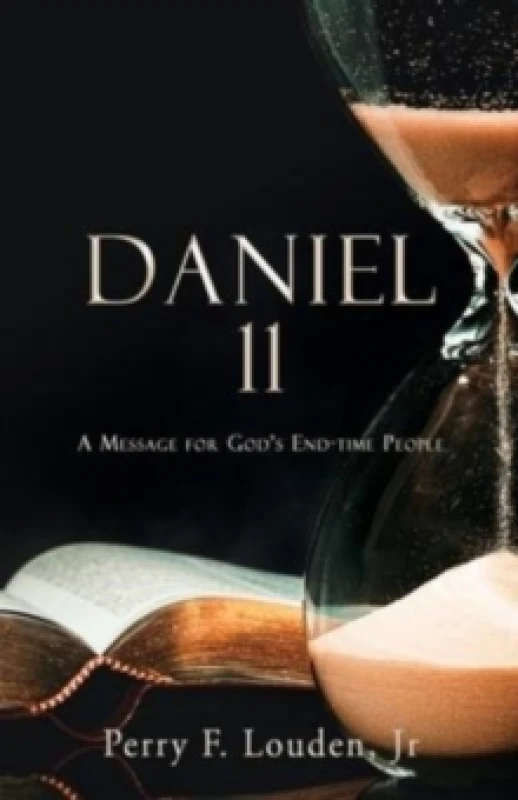 Image of Daniel 11 : A Message for God's End-time People Paperback / softback